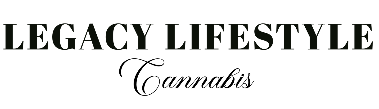Legacy Lifestyle Cannabis